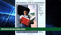 Big Deals  Rethinking Our Classrooms Vol 1 - Revised Edition  Best Seller Books Most Wanted