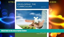 Big Deals  Developing the Curriculum (8th Edition) (Allyn   Bacon Educational Leadership)  Free