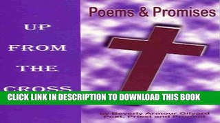 [PDF] Up From the Cross : Poems   Promises Popular Online