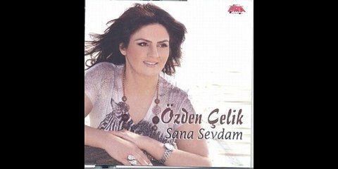 Özden Çelik - Değmezmiş