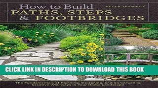 [New] How to Build Paths, Steps   Footbridges Exclusive Online