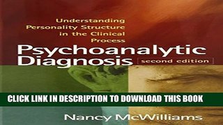 [PDF] Psychoanalytic Diagnosis, Second Edition: Understanding Personality Structure in the
