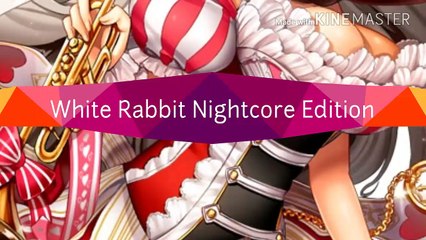 White Rabbit Nightcore Edition