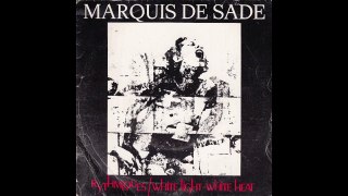 Marquis De Sade - White Light-White Heat