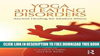 Collection Book Yoga and Eating Disorders: Ancient Healing for Modern Illness