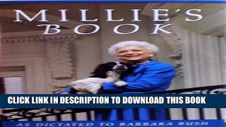 [PDF] Millie s Book: As Dictated to Barbara Bush Full Colection