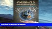 FAVORITE BOOK  Governance of Higher Education: Global Perspectives, Theories, and Practices FULL