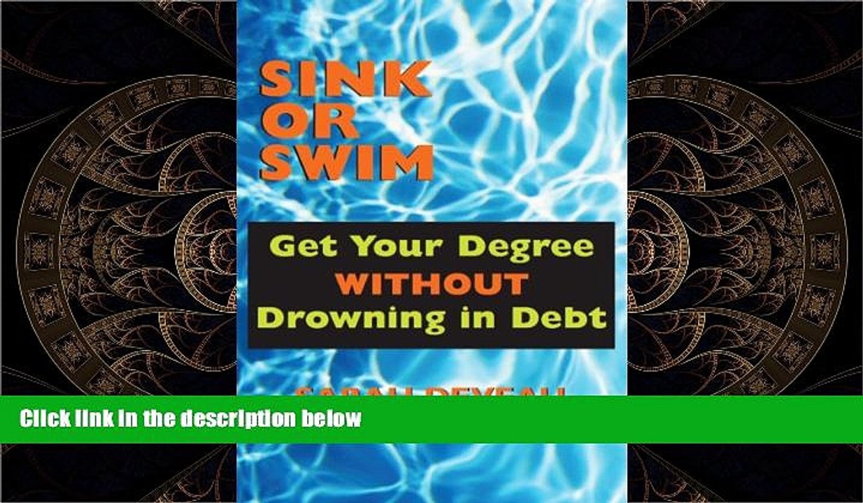 READ book  Sink or Swim: Get Your Degree Without Drowning in Debt READ ONLINE