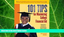 READ book  101 Tips for Maximizing College Financial Aid - Definitive Guide to Completing