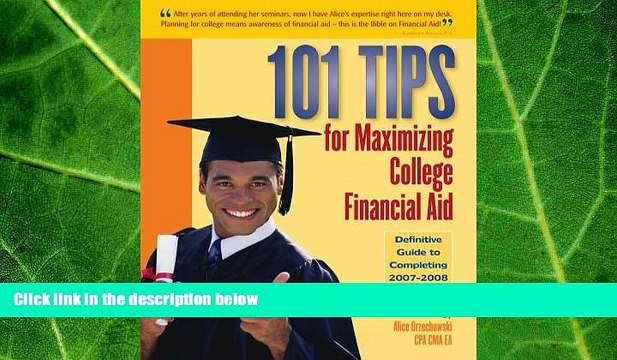 READ book 101 Tips for Maximizing College Financial Aid - Definitive Guide to Completing