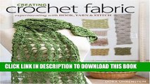 [PDF] Creating Crochet Fabric: Experimenting with Hook, Yarn   Stitch Popular Online