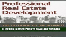 [PDF] Professional Real Estate Development: The ULI Guide to the Business, Second Edition Popular