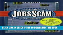 [PDF] The Great American Jobs Scam: Corporate Tax Dodging and the Myth of Job Creation Full Online