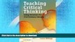 FAVORITE BOOK  Teaching Critical Thinking: Using Seminars for 21st Century Literacy  BOOK ONLINE