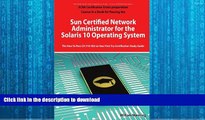 READ BOOK  Sun Certified Network Administrator for the Solaris 10 Operating System Certification