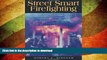 READ  Street Smart Firefighting: The Common Sense Guide to Firefighter Safety And Survival  GET
