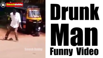 Drunk Man Funny Video [HD] | Indian Funny Videos | Latest Comedy Compilation