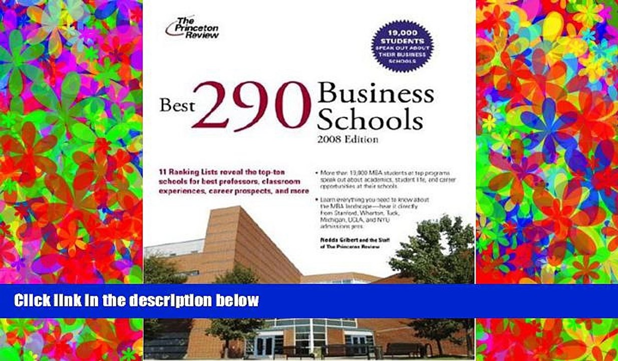 READ book  Best 290 Business Schools, 2008 Edition (Graduate School Admissions Guides)  FREE