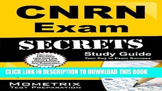 [PDF] CNRN Exam Secrets Study Guide: CNRN Test Review for the Certified Neuroscience Registered