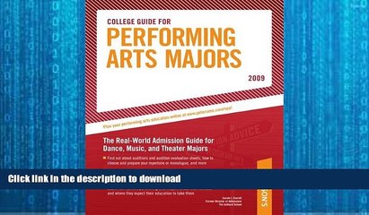 READ BOOK  College Guide for Performing Arts Majors - 2009 (Peterson s College Guide for