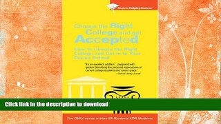 FAVORITE BOOK  Choose the Right College and Get Accepted: How to Choose the Right College and Get