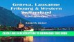 [New] Geneva, Lausanne, Fribourg   Western Switzerland Travel Adventures Exclusive Full Ebook