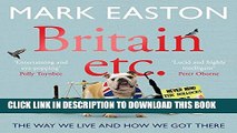 [New] Britain etc.: The Way We Live and How We Got There Exclusive Online