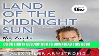 [New] Land of the Midnight Sun: My Arctic Adventures Exclusive Online
