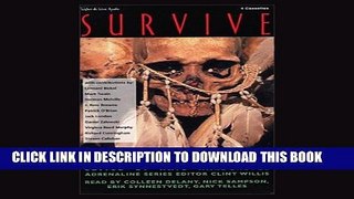 [New] Survive: Stories of Castaways and Cannibals (Unabridged Selections) Exclusive Full Ebook