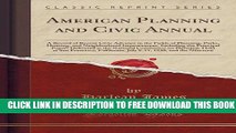 Collection Book American Planning and Civic Annual: A Record of Recent Civic Advance in the Fields