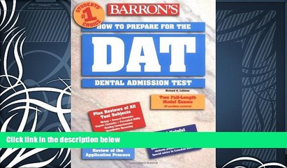 READ book  How to Prepare for the Dental Admissions Test (Barron s DAT: Dental Admissions Test)