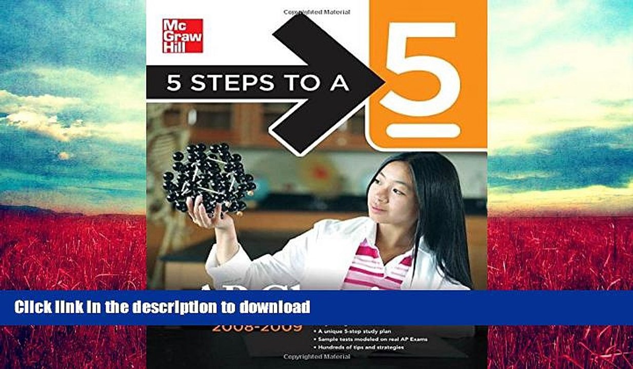 READ BOOK  5 Steps to a 5 AP Chemistry, 2008-2009 Edition (5 Steps to a 5 on the Advanced