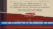 Collection Book Annual Report of the Department of Labor and Industries: For the Year Ending