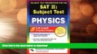 READ  SAT II: Physics (REA) - The Best Test Prep for the SAT II (SAT PSAT ACT (College Admission)