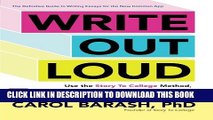 [PDF] Write Out Loud: Use the Story To College Method, Write Great Application Essays, and Get