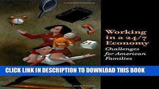 [PDF] Working in a 24/7 Economy: Challenges for American Families Popular Online