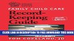 New Book Family Child Care Record-Keeping Guide, Ninth Edition (Redleaf Business Series)