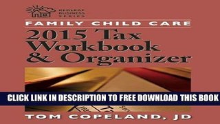 New Book Family Child Care 2015 Tax Workbook and Organizer (Redlead Business Series)