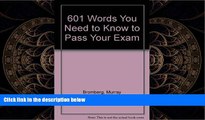 FREE DOWNLOAD  601 Words You Need to Know to Pass Your Exam  DOWNLOAD ONLINE