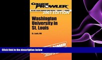 READ book  College Prowler Washington University in St. Louis (Collegeprowler Guidebooks)