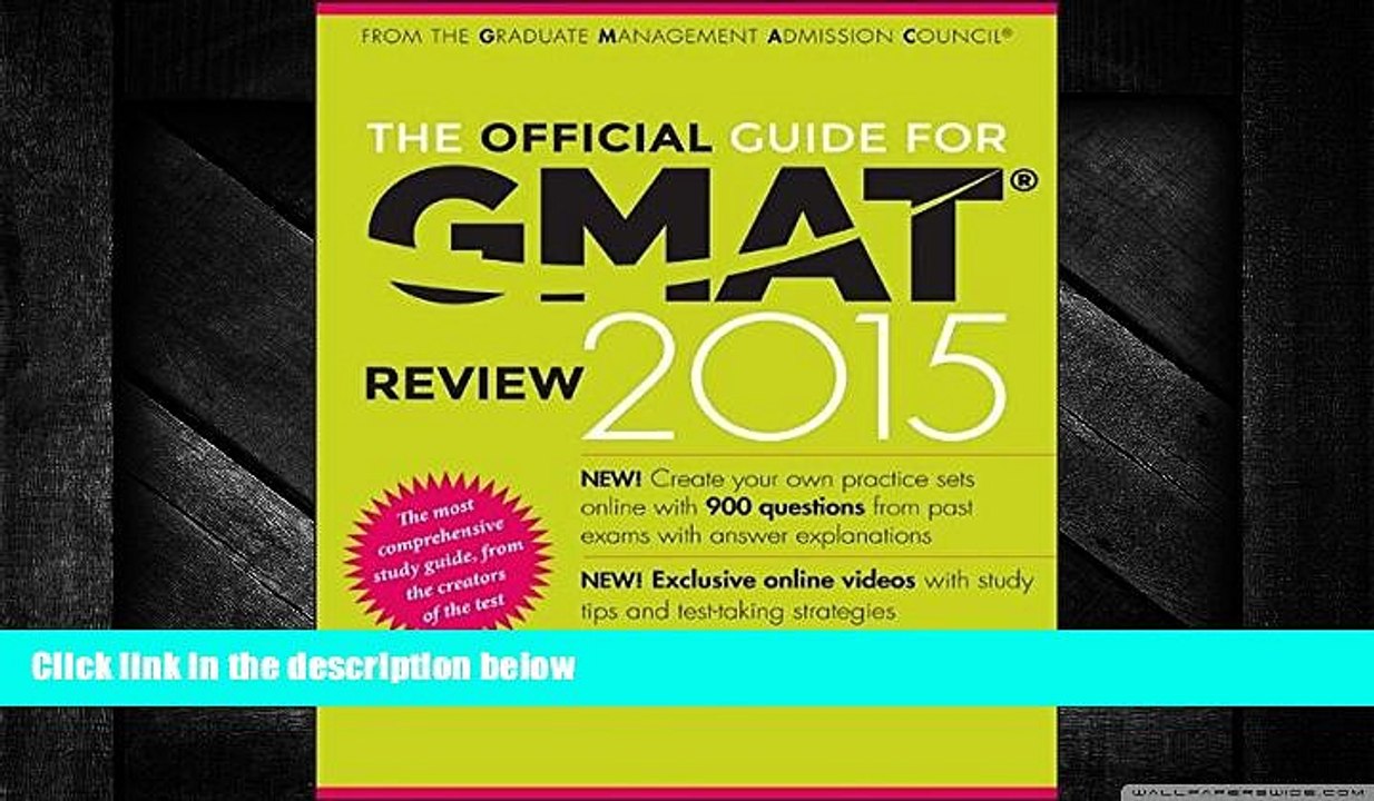 READ book  The Official Guide for GMAT Review 2015 with Online Question Bank and Exclusive Video