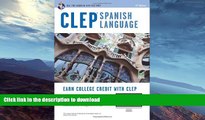 READ BOOK  CLEPÂ® Spanish Language Book   Online (CLEP Test Preparation) (English and Spanish