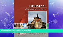 READ BOOK  German CLEP Test Study Guide - Pass Your Class - Part 1 FULL ONLINE