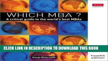 [PDF] Which MBA?: A Critical Guide to the World s Best MBAs (12th Edition) Popular Colection