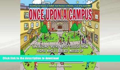 READ  Once Upon a Campus: Tantalizing Truths about College from People Who ve Already Messed Up