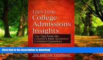 READ  Life s Little College Admissions Insights: Top Tips From the Country s Most Acclaimed