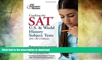 READ BOOK  Cracking the SAT U.S.   World History Subject Tests, 2011-2012 Edition (College Test