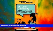 READ  St. Louis University: Off the Record (College Prowler) (College Prowler: St. Louis