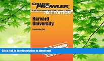 FAVORITE BOOK  College Prowler: Harvard University (Collegeprowler Guidebooks) FULL ONLINE