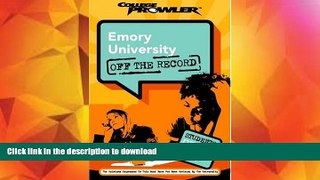FAVORITE BOOK  Emory University: Off the Record (College Prowler) (College Prowler: Emory